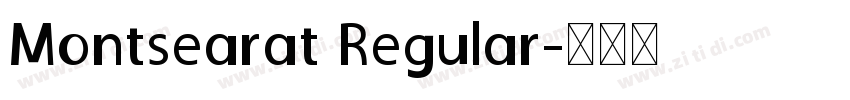 Montsearat Regular字体转换